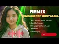 Lagu Remix  Tembang Pop Nostalgia– Bawa Balik Kenangan Indah