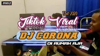 Download DJ CORONA (Di Rumah Aja) || TIKTOK VIRAL 2020 MP3
