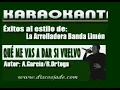 Karaokanta - La Arrolladora Banda El Limón - Qué me vas a dar si vuelvo