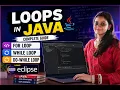 Java Loops Tutorial in Hindi English For Loop While Loop Do-While Loop in Java Eclipse IDE