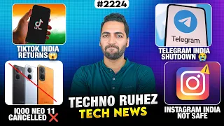 Tiktok India Returns😱,Telegram Shutdown😐,iQOO Neo 11 Cancelled, Infinix GT 50 Pro😍,India Chipset