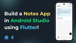 The Flutter Tutorial for Building a NOTES APP in Android Studio