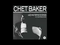 Chet Baker - You Don't Know What Love Is