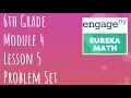 Engage NY Eureka Math Grade 6 Module 4 Lesson 5 Problem Set