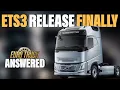 Euro Truck Simulator 3 Release Finally answered