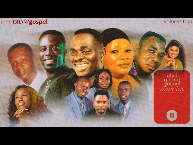 Download MP3 GHANA GOSPEL MIX - VOL. TWO - nonstop