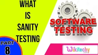 What is Sanity testing Software Testing Interview Questions and Answers