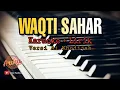 Download Lagu Karaoke Waqtu Sahar Versi Ai Khodijah ( Karaoke + Lirik )