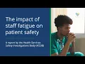 Lagu The impact of staff fatigue on patient safety