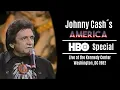 Download Lagu Johnny Cash´s America: HBO Special | Live at the Kennedy Center Washington, DC 1982 | Remastered