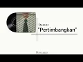 Download Lagu Damnt - Pertimbangkan (Official Lyric Video)