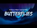 Martin Garrix, Matisse \u0026 Sadko - Butterflies (Lyrics) feat. BARBZ
