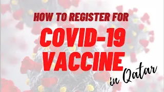 Download HOW TO REGISTER for COVID-19 VACCINE HERE IN QATAR MP3