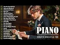 Download Lagu 200 Best Beautiful Piano Love Songs Ever - Great Relaxing Romantic Piano Instrumental Love Songs