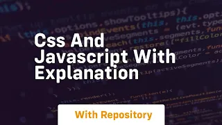 Css and javascript with explanation