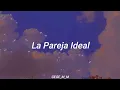La pareja ideal | Marisela ft. Marco Antonio Solís | Letra