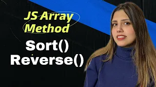 JavsScript Array Methods sort and reverse JS from Beginner to Advanced