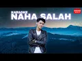 Download Lagu KARAOKE | MINUSONE - NAHA SALAH  [ OFFICIAL BM ]