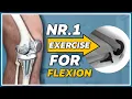 The nr 1 exercise for gaining knee flexion after knee replacement