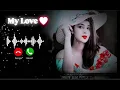 Download Lagu My New Love ❤️ Ringtone ❤️ || NEW Ringtone 2025 | Love Ringtone ❤️ | Mobile Ringtone #ringtone