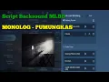 Lagu Script Backsound MLBB Monolog - Pamungkas