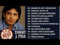Lagu Tommy J Pisa – Full Album Terbaik Sepanjang Masa | Lagu Pop Indonesia Lawas - Dibatas kota ini