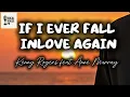 Download Lagu IF I EVER FALL IN LOVE AGAIN - Kenny Rogers and Anne Murray (Minus One Version)