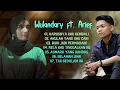Download Lagu ARIEF FEAT WULANDARY FULL ALBUM TERBARU 2022 - HARUSNYA KAU KEMBALI 🌷 GONDRONG Grapindo 🌹