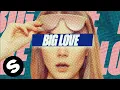Jack Wins - Big Love (DJ Susan Remix) [Official Audio]