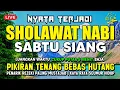 SHOLAWAT JIBRIL PENARIK REZEKI PALING DAHSYAT, Sholawat Nabi Muhammad SAW, Sholawat Jibril Merdu