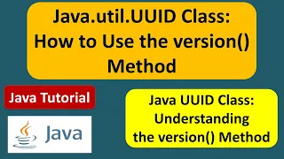 Java util UUID Class How to Use the version Method