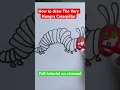 How to draw The Very Hungry Caterpillar