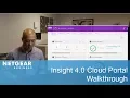 NETGEAR Insight 4 0 Cloud Portal Walkthrough