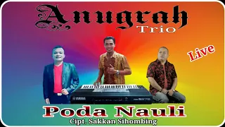 Download (live) Anugrah trio - Poda nauli (cover) MP3