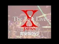 X JAPAN LAST LIVE TVCM