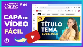 Como fazer thumbnail - capa para youtube - no Canva de um modo fácil