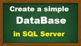 Create Simple Database in SQL Server