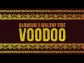 Download Lagu Garmiani - Voodoo (feat. Walshy Fire) | Dim Mak Records