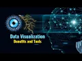 Data Visualization Benefits and Tools Data Visualization Design