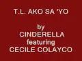 T.L.  Ako Sa  'Yo_Cinderella feat. Cecile Colayco  (The Best Of Manila Sound LP).mp4