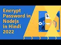 How to Encrypt Password in Express js in Hindi 2022 codeDot