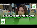 Lagu DJ PET POLIPET X GARAM CINA X MAGIC VOICE X LDR | LANGGENG DAYANING RASA FULL SONG VelRemixer 2026