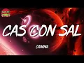 ♬ Canina - Cas Con Sal (Letra\Lyric)