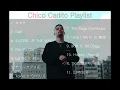 Chico Carlito Playlist(集) | 노래 모음 2탄