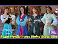 The Regal View Restaurant Lunch Experience Disney Princesses Food Decor - Disney Adventure World