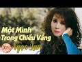 Lagu Một Mình Trong Chiều Vắng - Ngọc Lan (nhạc chất lượng cao lossless)