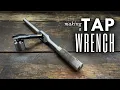 Making a Tap Wrench INHERITANCE MACHINING