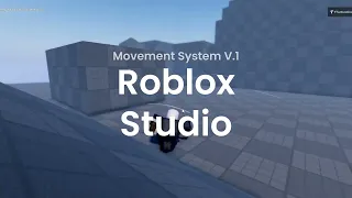 Movement System V 1 In Roblox Studio Free