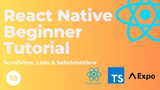 React Native Beginner Tutorial - ScrollView Lists SafeAreaView