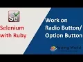 Selenium with Ruby - Session 9 Work with Radio button